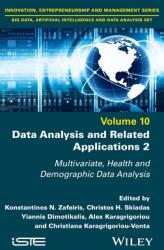 Data Analysis and Related Applications Volume 2: Multivariate Health and Demographic Data Analysis (ISBN: 9781786307729)