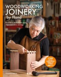 Woodworking Joinery by Hand (ISBN: 9781784946524)