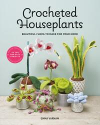 Crocheted Houseplants - Emma Varnam (ISBN: 9781784946418)