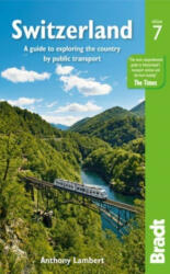 Svájc útikönyv Switzerland útikönyv Bradt angol 2022 (ISBN: 9781784779139)