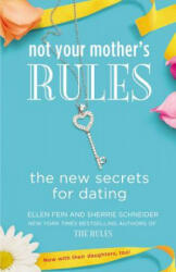 Not Your Mother's Rules - Ellen Fein (2013)