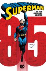 Superman: The 85th Anniversary Collection (ISBN: 9781779521705)