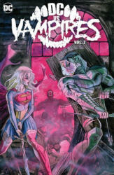 DC vs. Vampires Vol. 2 - Matthew Rosenberg, Otto Schmidt (ISBN: 9781779521248)