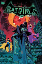 Batgirls Vol. 2 - Michael Conrad, Robbi Rodriguez (ISBN: 9781779520289)