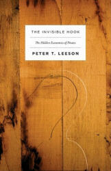 Invisible Hook - Peter T Leeson (2011)