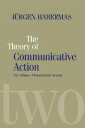 Theory of Communicative Action V2 - Lifeworld and Systems, a Critique of Functionalist Reason - Jürgen Habermas (1989)