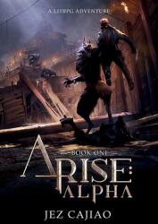 Arise: Alpha (ISBN: 9781739984892)