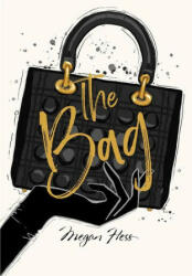 Megan Hess: The Bag (ISBN: 9781743797372)