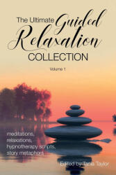 The Ultimate Guided Relaxation Collection (ISBN: 9781739785062)