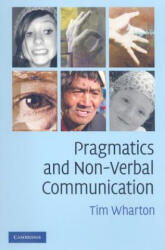 Pragmatics and Non-Verbal Communication - Tim Wharton (2009)