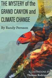 The Mystery of the Grand Canyon and Climate Change (ISBN: 9781736644577)