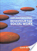 Organisational Behaviour for Social Work (2012)
