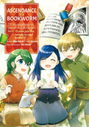 Ascendance of a Bookworm (Manga) Part 2 Volume 6 - Suzuka, Quof (ISBN: 9781718372627)