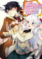 Archdemon's Dilemma: How to Love Your Elf Bride: Volume 14 - Comta, Hikoki (ISBN: 9781718357136)