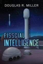 Fisscial Intelligence (ISBN: 9781685373665)