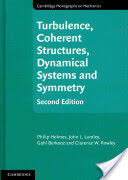 Turbulence Coherent Structures Dynamical Systems and Symmetry (2012)