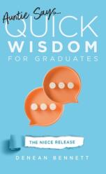 Auntie Says: Quick Wisdom for Graduates (ISBN: 9781684880386)