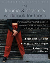 The Trauma and Adversity Workbook for Teens - Stacie Cooper, Breanna Chambers (ISBN: 9781684037971)