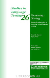 Stuart D. Shaw, Cyril J. Weir: Examining Writing (2007)