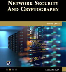 Network Security and Cryptography - Sarhan M. Musa (ISBN: 9781683928836)