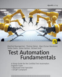 Test Automation Fundamentals: A Study Guide for the Certified Test Automation Engineer Exam * Advanced Level Specialist * Istqb(r) Compliant (ISBN: 9781681989815)