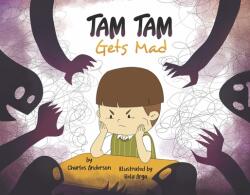 Tam Tam Gets Mad (ISBN: 9781667852096)
