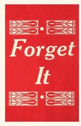 Vintage Journal Forget It (ISBN: 9781669513452)