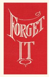 Vintage Journal Forget It (ISBN: 9781669513131)