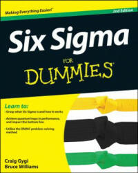 Six Sigma For Dummies 2e - Craig Gygi, Neil DeCarlo, Bruce Williams (2012)