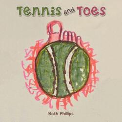 Tennis and Toes (ISBN: 9781669829775)
