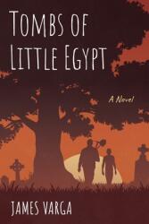 Tombs of Little Egypt (ISBN: 9781666738582)