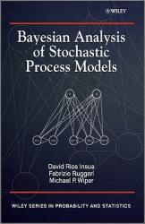 Bayesian Analysis of Stochastic Process Models (2012)
