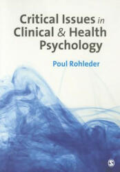 Critical Issues in Clinical and Health Psychology - Poul Rohleder (2012)