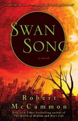 Swan Song - MCCAMMON ROBERT (ISBN: 9781668016534)