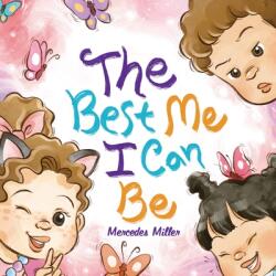 The Best Me I Can Be (ISBN: 9781665727679)