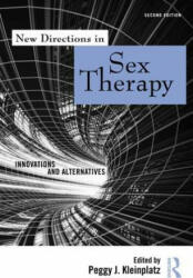 New Directions in Sex Therapy: Innovations and Alternatives (2012)