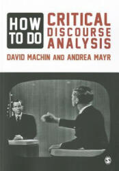 How to Do Critical Discourse Analysis - David Machin (2012)