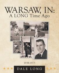 Warsaw In: a Long Time Ago (ISBN: 9781664260580)
