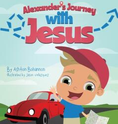 Alexander's Journey with Jesus (ISBN: 9781662926839)