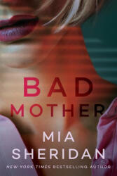 Bad Mother (ISBN: 9781662509766)