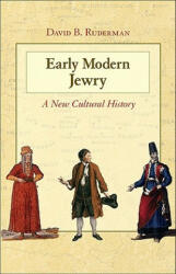 Early Modern Jewry - David Ruderman (2011)