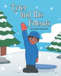 Tyler and His Friends (ISBN: 9781662481994)