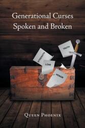 Generational Curses Spoken and Broken (ISBN: 9781662477270)