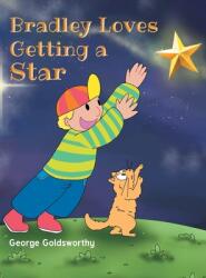 Bradley Loves Getting A Star (ISBN: 9781662474484)
