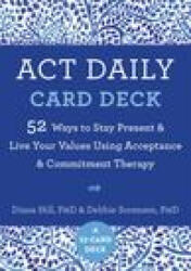 ACT Daily Card Deck - Debbie Sorensen, Diana Hill (ISBN: 9781648481239)