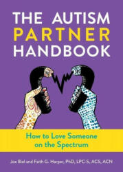 Autism Partner Handbook - Faith G. Harper (ISBN: 9781648411724)