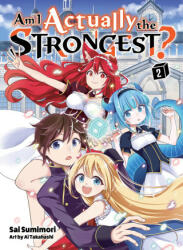 Am I Actually The Strongest? 2 (light Novel) - Ai Takahashi (ISBN: 9781647292003)