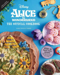 Alice in Wonderland: The Official Cookbook - Elena Craig, S. T. Bende (ISBN: 9781647224806)