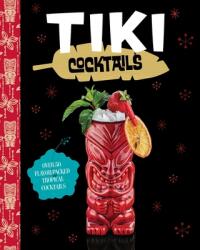 Tiki Cocktails (ISBN: 9781646433735)