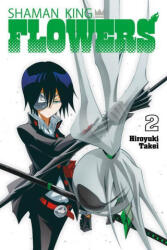 SHAMAN KING: FLOWERS 2 (ISBN: 9781646518173)